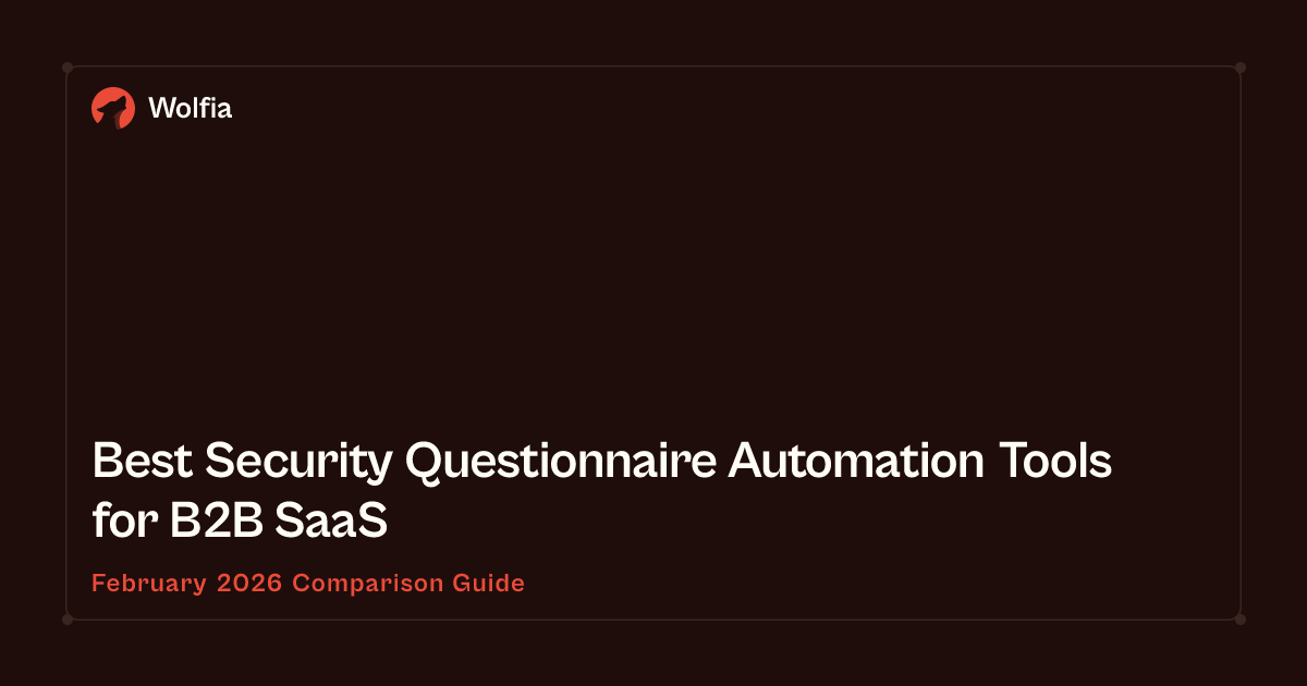 Best Security Questionnaire Automation Tools for B2B SaaS Companies in February 2026