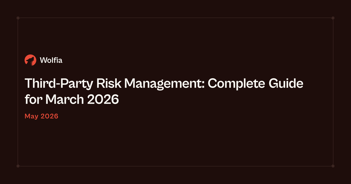 Third-Party Risk Management: Complete Guide for March 2026