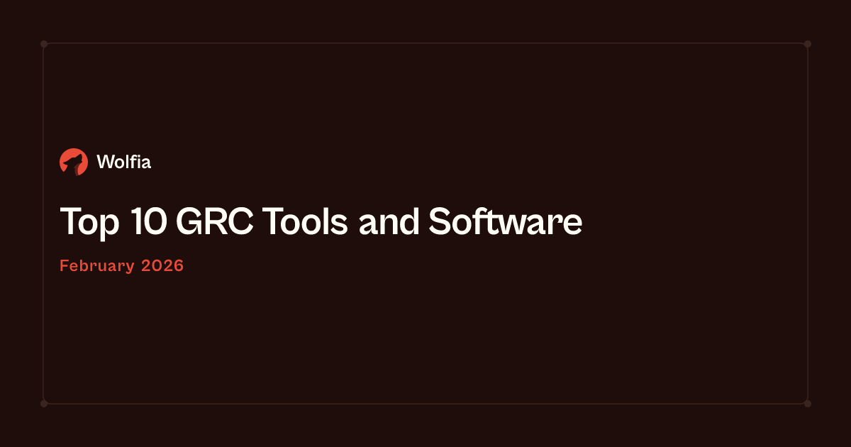 Top 10 GRC Tools and Software for February 2026